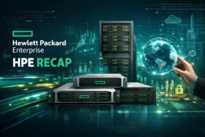 HPE Recap banner with stacked server racks, a glowing globe, and digital data lines in a teal-green tech theme.